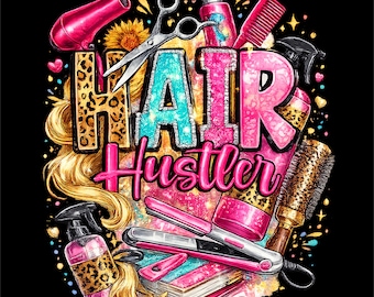 Hair Hustler-shirt, png PNGEgg | T-shirtontwerp kapper | Sublimatieafbeelding kapsalon | Stylistcadeau, PNG | Direct downloaden