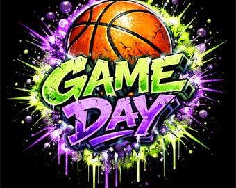 Basketball PNG | Game Day Basketball Design | Graffiti Basketball Art | Sports Streetwear Graphic | DTF DTG Print File