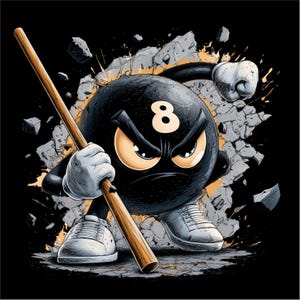 以下が含まれることがあります： 壁を突き破る、怒った黒い8ボールの漫画イラスト。8ボールは白い手袋とスニーカーを履き、木の棒を持ち、攻撃的な表情をしています。背景は黒で、灰色の瓦礫があります。