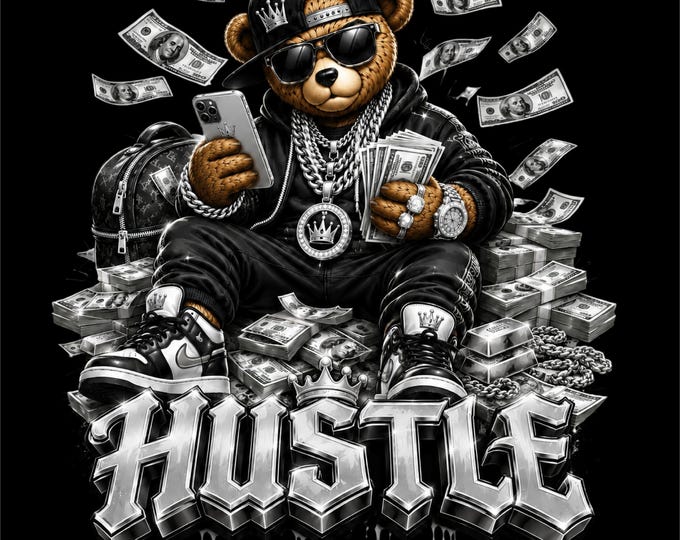 Hustle Bear PNG Design | Money Teddy Bear Artwork | Luxury Streetwear Graphic | Hip Hop Urban Illustration | Hustle Lifestyle PNG