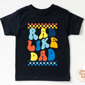 Rad Like Dad Kids Retro TShirt, Father&#39;s Day Retro Natural Infant, Toddler & Youth Tee, Toddler T-Shirt, Love My Dad Natural Shirt