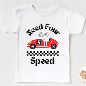 Need Four Speed Shirt, Four Racing Birthday Shirt, 4th Race Car Birthday Outfit, Cars 4th Birthday Shirt, Fast Four Birthday Party
