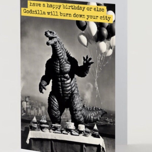 Godzilla Birthday Card, monster birthday card, funny birthday card, dad birthday