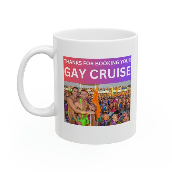 Gay Cruise gag gift coffee cup - Pranks Practical Joke Revenge - Sent Directly To Your Victim coffee mug