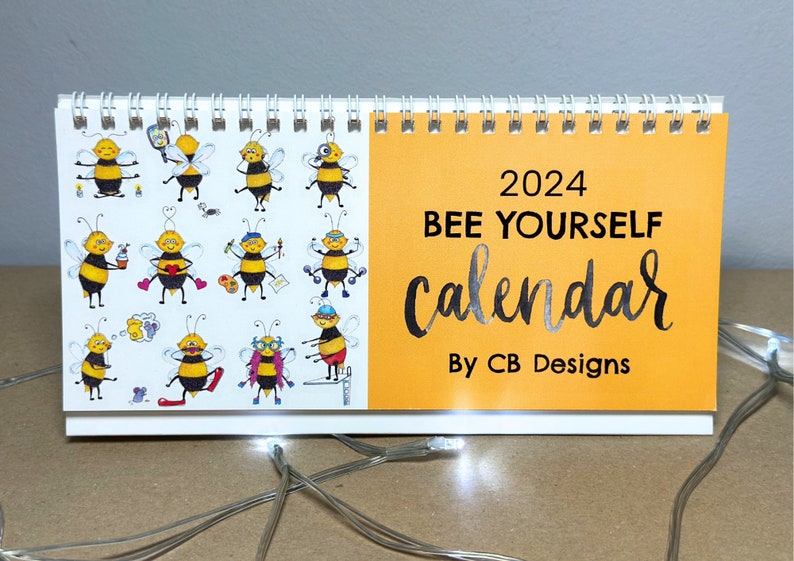 2024 Bee Calendar Desk Calendar 2024 Bee Yourself image 1