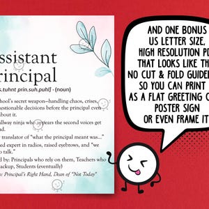 Pu&ograve; includere: Una stampa umoristica con la definizione di "Assistant Principal". Il testo &egrave; su sfondo bianco con effetto acquerello e un rametto di foglie. Un fumetto sulla destra dice: "AND ONE BONUS US LETTER SIZE..."