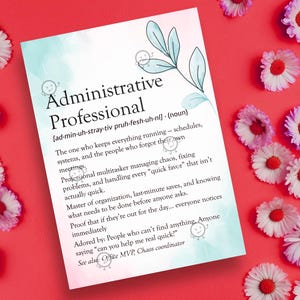 Pode incluir: Uma definição impressa de "Administrative Professional" em um fundo azul claro e branco, decorada com um design floral. O texto é cercado por flores vermelhas e brancas.