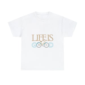 Life is Good Heavy Cotton Tee