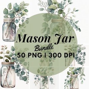 Mason Jar 50 pc PNG Bundle | Mason Jar PNG | Eucalyptus  Plant PNG | Boho Mason Jar Commercial Use | Plant Jar Clipart | Eucalyptus Clipart