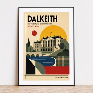 May include: A framed travel poster featuring Dalkeith Historic Palace & Country Park in Midlothian, United Kingdom. The illustration depicts a white palace, a stone bridge, a blue river, and a large yellow sun against a cream background.