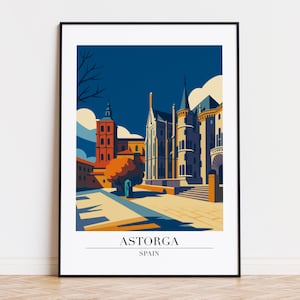 May include: A framed art print featuring a stylized illustration of Astorga, Spain. The artwork depicts a cathedral and other buildings in shades of orange, beige, and blue, with the city name and country at the bottom.
