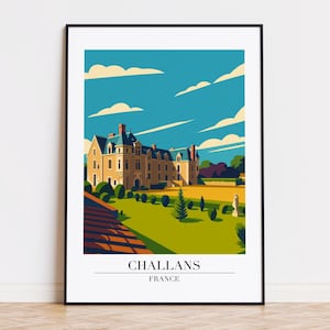 May include: A framed art print featuring a stylized illustration of a French chateau in Chailans, France. The artwork depicts the building with a blue roof, set against a blue sky with clouds, and a green lawn. The print includes the text "CHALLANS FRANCE".