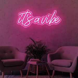 Letrero de neón para bodas It's a Vibe, letrero de neón personalizado, letrero de neón hecho a mano, decoraciones para fiestas de cumpleaños, regalos de regreso a clases, arte de pared para dormitorio