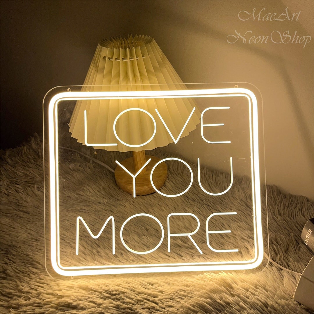 LOVE YOU MORE SIGN