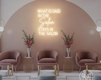 What is Said in the Salon Stays in the Salon Neon Sign Beauty Neon Sign for Salon Wall Decor Salon Sign Beauty Salon Decor Studio Neon Sign