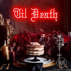 Til Death Neon Sign Goth Lover Gift Personalized Wedding Sign Custom Name Gothic Wedding Sign Halloween Wedding Sign Gothic home decor