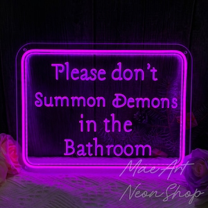 Please Don&#39;t Summon Demons In The Bathroom Neon Sign, USB Led Sign, Spooky Bathroom Sign, Bathroom Decor, Gothic Decor, Halloween Home Decor