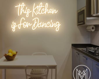 This Kitchen Is For Dancing Neon Sign,Kitchen Wall Art,Dining Room Decor,New Kitchen Wall Art,Kitchen Decor, Kitchen Sign,Gift For Family