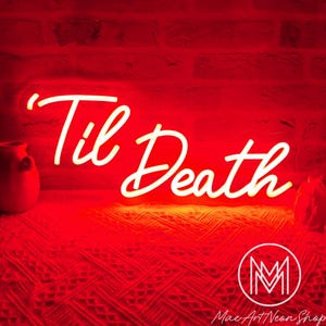 Placa de neon até a morte, placa de neon para casamento, placa de LED para casamento, placa de neon personalizada, decoração de casamento, presentes personalizados, arte de parede de neon
