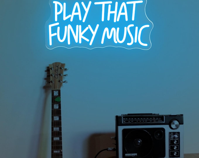 Play That Funky Music Neon Sign, 70's Music Gift For Her, Music Room Sign, Music Wall Art, Bar Decor, Music Studio Wall Art,Music Room Decor