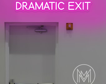 Dramatic Exit Neon Sign,Funny Exit Sign for Door,A Little Bit Dramatic Wall Led Light,Club Neon Sign,Dramatic Exit Decor,Exit Sign for Door