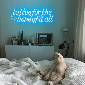 Para viver pela esperança de tudo isso, letreiro de neon, letreiro de parede com música folclórica, decoração de quarto de menina rosa, decoração de quarto com música, presente para ela, decoração de parede positiva