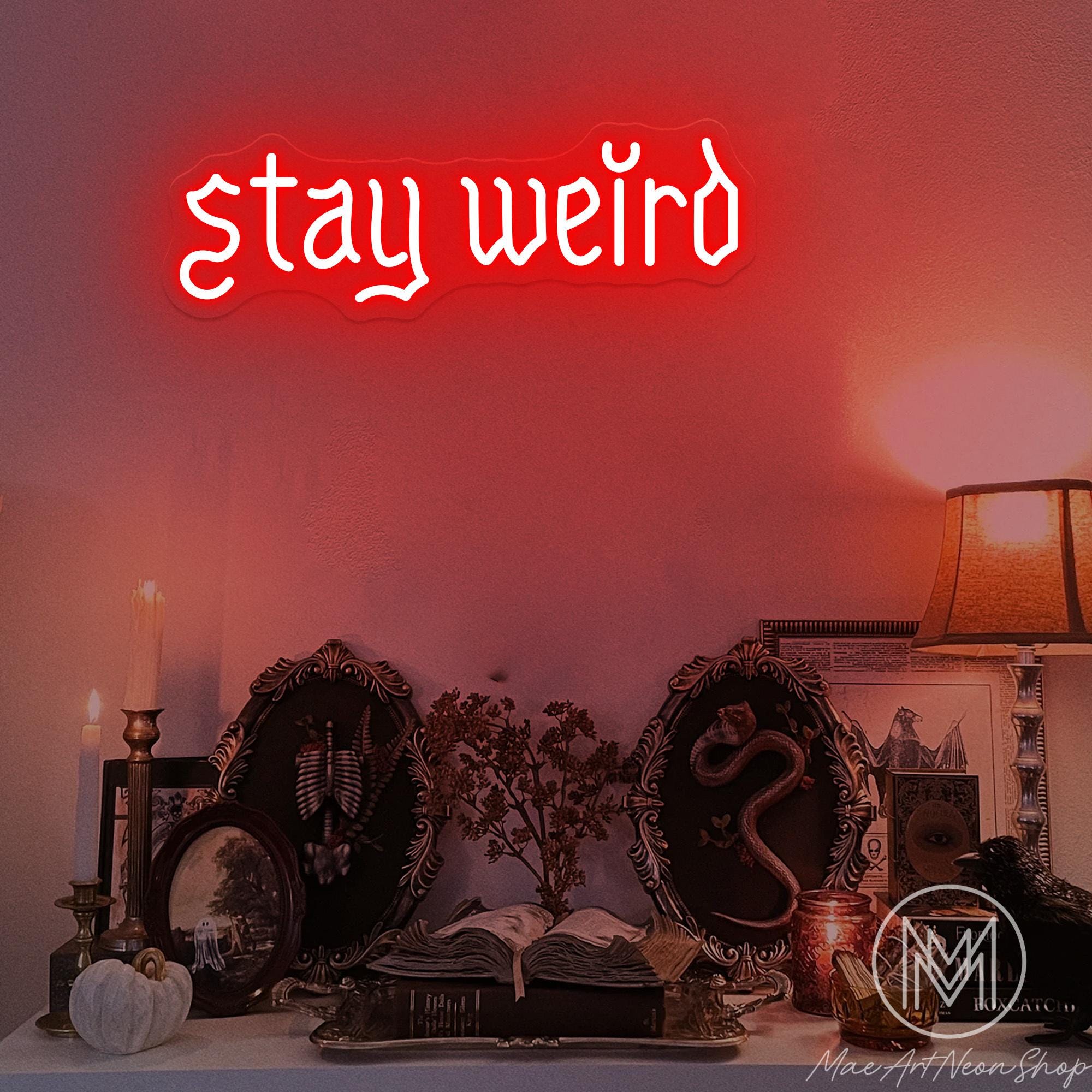 Stay Weird Neon Sign Skeleton Hand Neon Sign Gothic Neon Sign Gothic ...