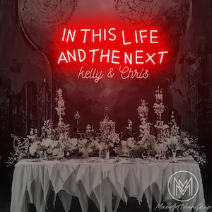 In This Life And The Next Neon Sign Custom Gothic Wedding Neon Sign Custom Names Wedding Neon Sign Gothic Wedding Gift Alternative Art