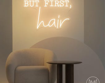 But First Hair Neon Sign Custom Salon Logo Led Light Sign Hair Salon Studio Wall Decor Beauty Hair Salon Business Neon Sign Opening Gift