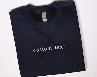 Minimal Custom Text Embroidered Sweatshirt, Custom Embroidery Hoodie, Customized Women Clothing, Custom Bride Gift, Custom Varsity Outfit