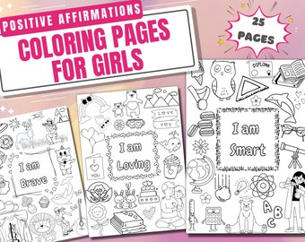 Afirmaciones positivas Páginas de libro para colorear para niñas / Descarga instantánea / 25 Afirmaciones y diseños para colorear / Hojas para colorear para niños