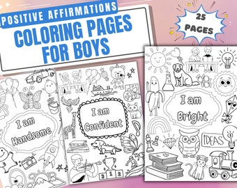 Positive affirmations Coloring Book Pages for Boys | Instant download | 25 Affirmations and designs to Color | Coloring Sheets for Kids
