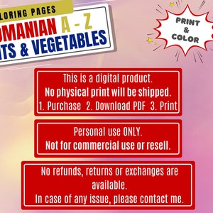 Puede incluir: Una tarjeta de t&iacute;tulo roja y blanca con el texto "COLORING PAGES ROMANIAN A-Z FRUITS & VEGETABLES" en negrita, en blanco. Debajo de la tarjeta de t&iacute;tulo hay tres cajas rojas con texto blanco. La primera caja dice "Este es un producto digital. No se enviar&aacute; ninguna impresi&oacute;n f&iacute;sica. 1. Comprar 2. Descargar PDF 3. Imprimir". La segunda caja dice "Uso personal &Uacute;NICAMENTE. No para uso comercial o reventa.". La tercera caja dice "No se aceptan reembolsos, devoluciones o cambios. En caso de cualquier problema, p&oacute;ngase en contacto conmigo.".