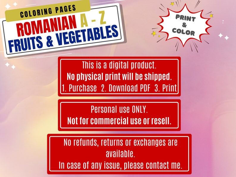Puede incluir: Una tarjeta de t&iacute;tulo roja y blanca con el texto "COLORING PAGES ROMANIAN A-Z FRUITS & VEGETABLES" en negrita, en blanco. Debajo de la tarjeta de t&iacute;tulo hay tres cajas rojas con texto blanco. La primera caja dice "Este es un producto digital. No se enviar&aacute; ninguna impresi&oacute;n f&iacute;sica. 1. Comprar 2. Descargar PDF 3. Imprimir". La segunda caja dice "Uso personal &Uacute;NICAMENTE. No para uso comercial o reventa.". La tercera caja dice "No se aceptan reembolsos, devoluciones o cambios. En caso de cualquier problema, p&oacute;ngase en contacto conmigo.".