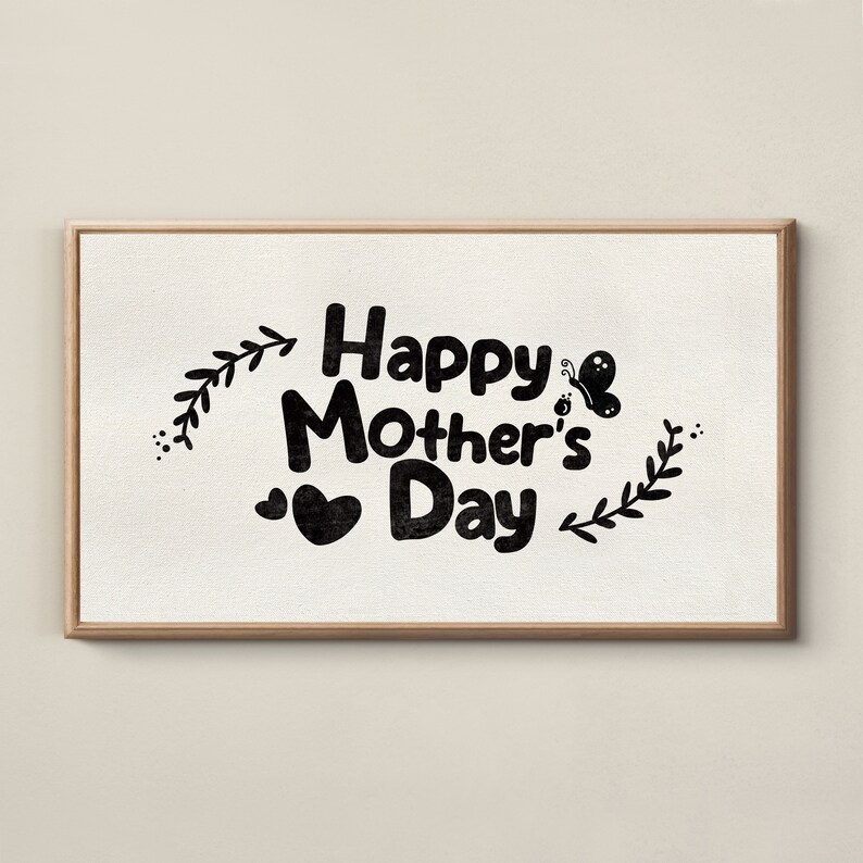 Samsung Frame TV Art ,celebrate Frame TV Art , Happy Mother's Day, MOM
