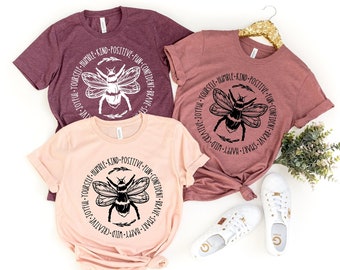 Bee Something Shirt, Be Kind, Stay Positive, Fun, Confident, Happy, Wild, Joyful Tshirt, Happiness Matter Tee, Women Tshirt, Cute Shirt