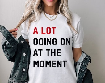 A Lot Going On At The Moment New Eras Womens T-shirt, Trending Shirt