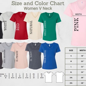 May include: Size and color chart for women's V-neck t-shirts. The chart shows 10 different colors, including black, white, red, natural, kelly green, dark heather, ath heather, h. peach, h. navy, and true royal. The chart also includes a size chart with measurements in inches for width and length.
