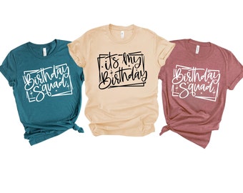 Birthday Shirt, Birthday Crew Shirt for Woman, Birthday Party Shirts, Birthday Gift for Woman, Birthday Group Shirts, Birthday Squad Shirts