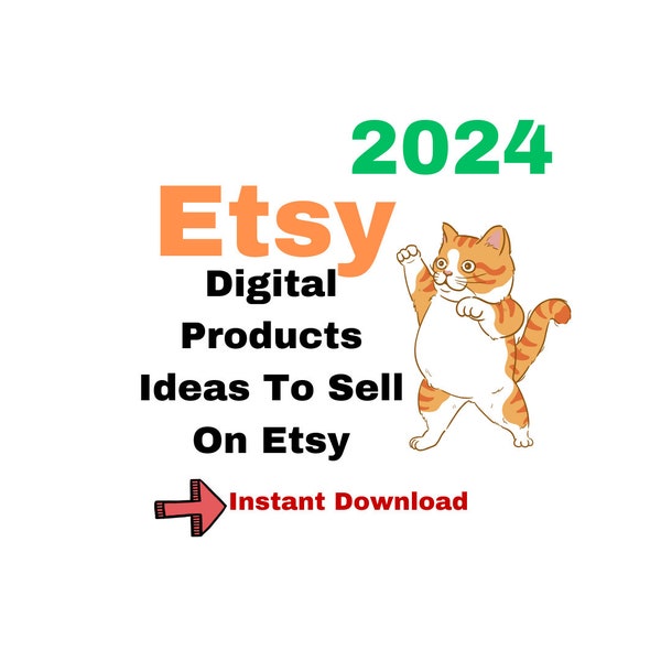 Digital Product ideas to sell on Etsy: a list of +150 digital products that sell High demand
