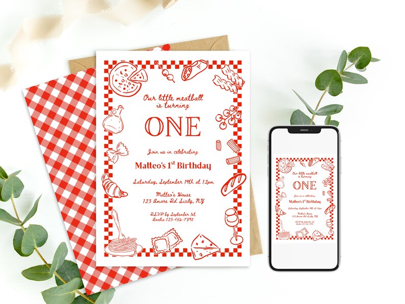 May include: A birthday invitation with a red and white checkered border and food illustrations. The text reads "Our little meatball is turning ONE" and includes party details. A smartphone displays the same design.