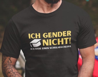 Lustiges Ich Gender nicht Schulabschluss fun Retro Design T-Shirt I Klassisches Herren tshirt