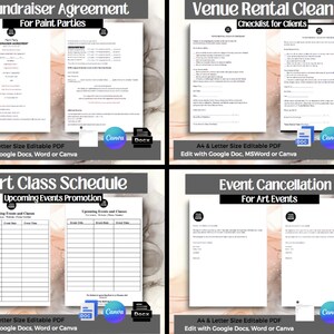May include: Four printable documents for paint parties, art classes, and venue rentals. The documents include a fundraiser agreement, a venue rental clean-up checklist, an art class schedule, and an event cancellation form. Each document is labelled with "A4 & Letter Size Editable PDF" and "Edit with Google Docs, Word or Canva".