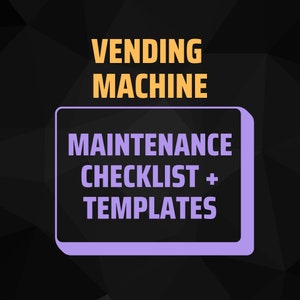 May include: A purple rectangle with rounded corners and a white border. The text "VENDING MACHINE MAINTENANCE CHECKLIST + TEMPLATES" is in white text on the rectangle.