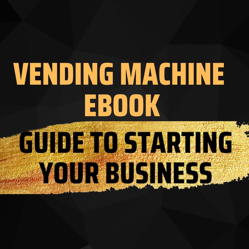 Guide to Starting a Vending Machine Business How to Book Instant
