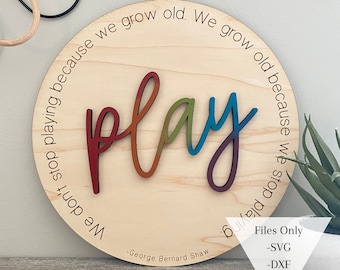 Playroom Decor Sign SVG DXF PDF Files | Laser svg file | Preschool Sign | Daycare Sign | Pattern for glowforge, omtech, lasers | Play Quote
