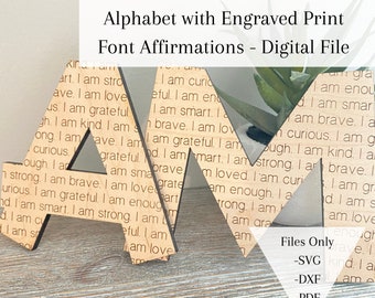 Alphabet with Engraved Print Font Affirmations SVG DXF PDF Files | Pattern for glowforge, omtech | Laser svg file | Letter Cutouts | A to Z