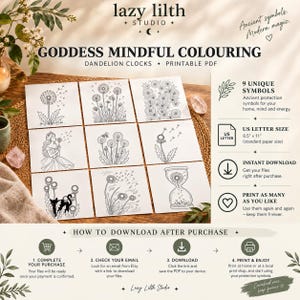 May include: A digital printable PDF titled Goddess Mindful Colouring featuring nine black and white line art illustrations of dandelion clocks. The document includes text detailing 9 unique symbols, US letter size 8.5 inches by 11 inches, instant download, and printing instructions.