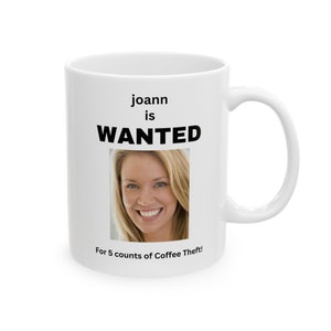 Personalized Wanted Mug, Personalized Photo Mug, Mug With Photo and Text, Personalized Photo Coffee Mug, Picture Cup Ceramic Mug, (11oz)