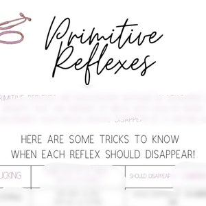May include: A printable chart with the title "Primitive Reflexes" and a stethoscope illustration. The chart lists "Sucking" as a primitive reflex and asks when it should disappear.